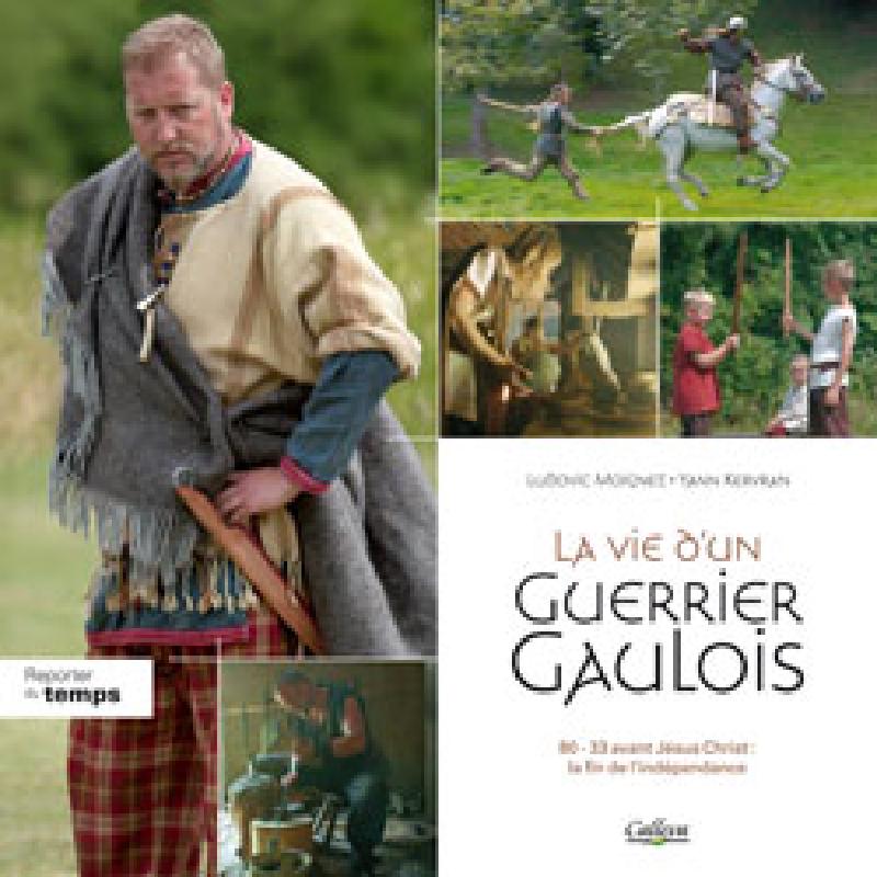 Cover of The Life of a Gallic Warrior, featuring a collage of several images from the book.